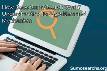 How Does SumoSearch Work? Understanding Its Algorithm and Mechanism